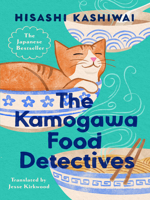 Title details for The Kamogawa Food Detectives by Hisashi Kashiwai - Wait list